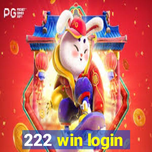 222 win login